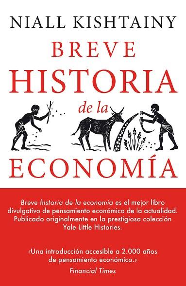 BREVE HISTORIA DE LA ECONOMIA | 9788494991394 | KISHTAINY, NIALL | Llibreria Drac - Llibreria d'Olot | Comprar llibres en català i castellà online