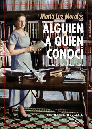 ALGUIEN A QUIEN CONOCÍ | 9788417550523 | MORALES, MARÍA LUZ | Llibreria Drac - Llibreria d'Olot | Comprar llibres en català i castellà online