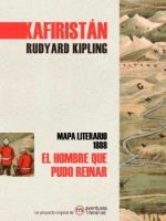 HOMBRE QUE PUDO REINAR, EL. KAFIRISTÁN | 9788418700040 | KIPLING, RUDYARD | Llibreria Drac - Llibreria d'Olot | Comprar llibres en català i castellà online