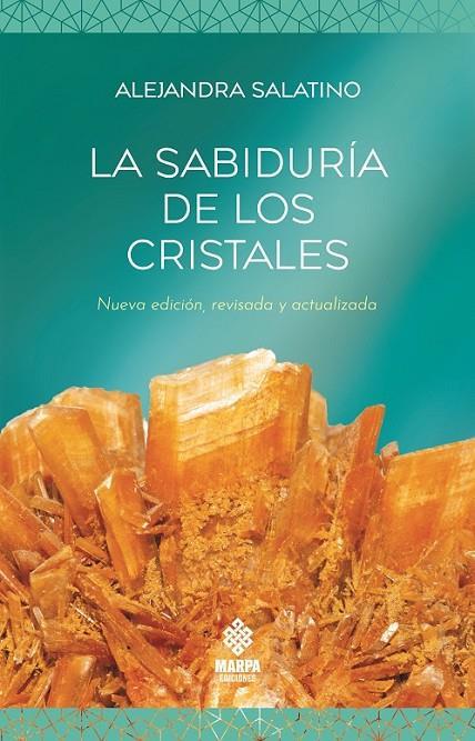 SABIDURIA DE LOS CRISTALES, LA | 9786319005820 | SALATINO, ALEJANDRA | Llibreria Drac - Llibreria d'Olot | Comprar llibres en català i castellà online