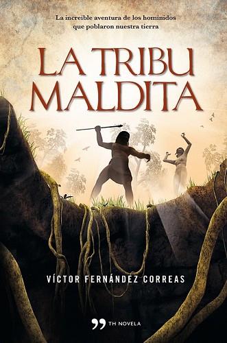 TRIBU MALDITA, LA | 9788499980942 | FERNANDEZ, VICTOR | Llibreria Drac - Librería de Olot | Comprar libros en catalán y castellano online