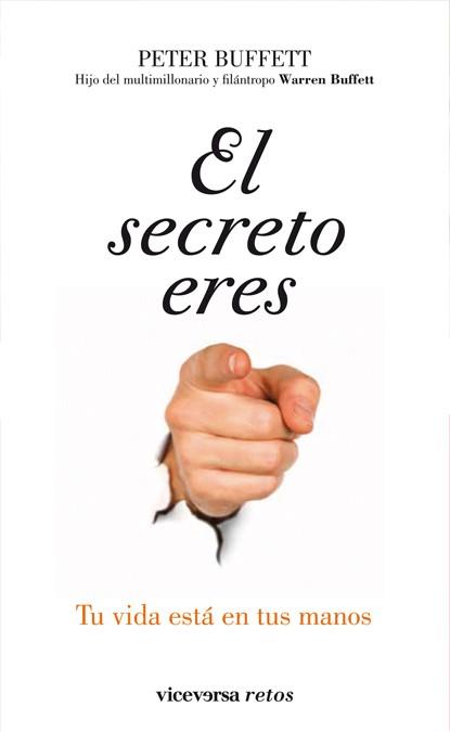 SECRETO ERES TU, EL | 9788492819454 | BUFFETT, PETER | Llibreria Drac - Llibreria d'Olot | Comprar llibres en català i castellà online