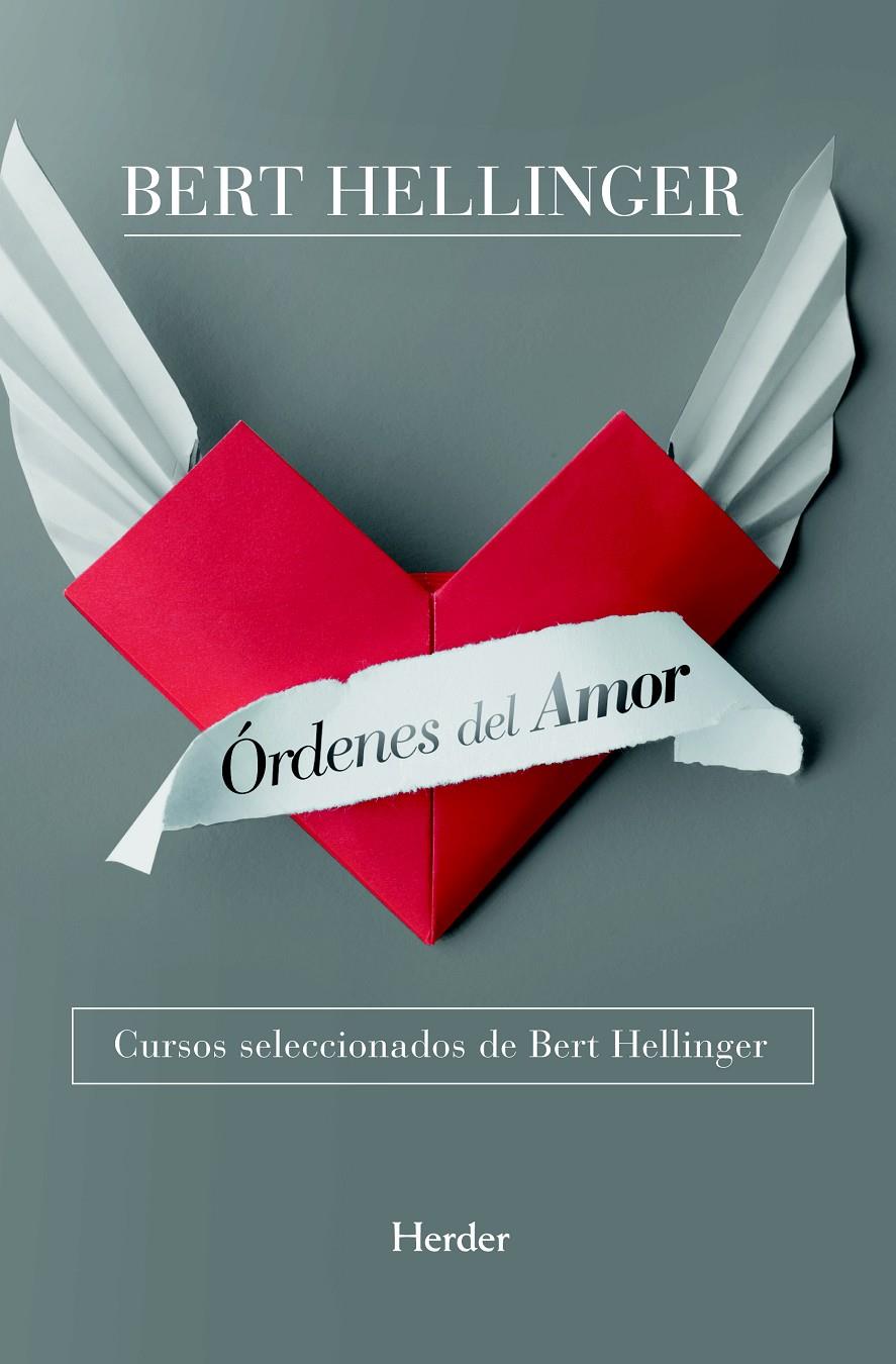 ÓRDENES DEL AMOR | 9788425427527 | HELLINGER, BERT | Llibreria Drac - Llibreria d'Olot | Comprar llibres en català i castellà online