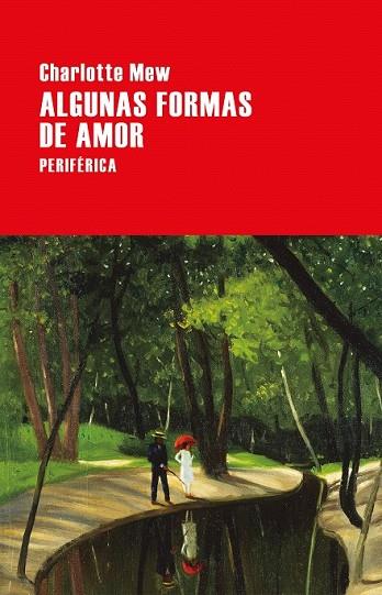 ALGUNAS FORMAS DE AMOR | 9788416291694 | MEW, CHARLOTTE | Llibreria Drac - Llibreria d'Olot | Comprar llibres en català i castellà online