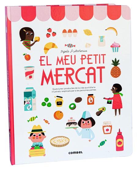 MEU PETIT MERCAT, EL | 9788411580205 | ARRHENIUS, INGELA P. | Llibreria Drac - Librería de Olot | Comprar libros en catalán y castellano online