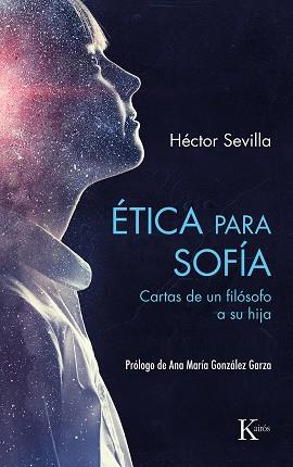 ÉTICA PARA SOFÍA | 9788411210638 | SEVILLA, HÉCTOR | Llibreria Drac - Llibreria d'Olot | Comprar llibres en català i castellà online