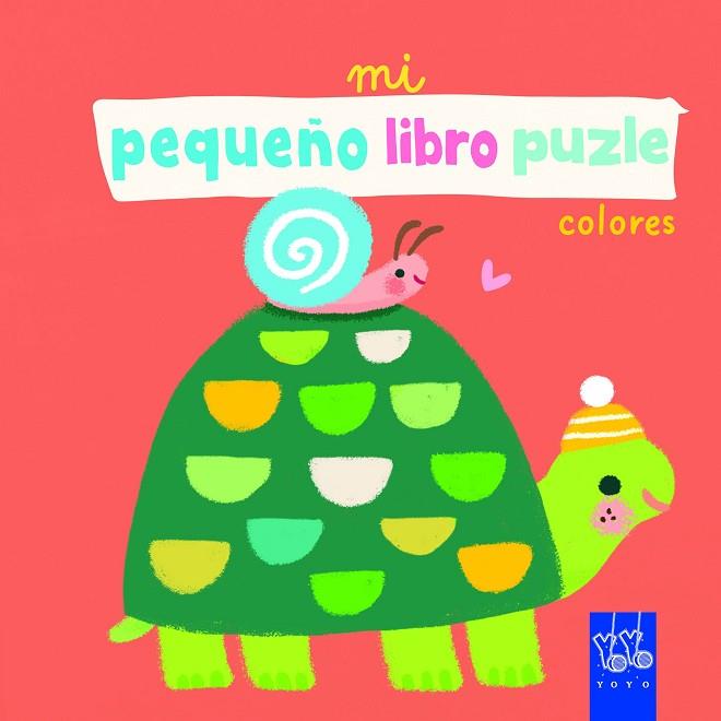 MI PEQUEÑO LIBRO PUZLE. COLORES | 9788408265313 | YOYO | Llibreria Drac - Librería de Olot | Comprar libros en catalán y castellano online