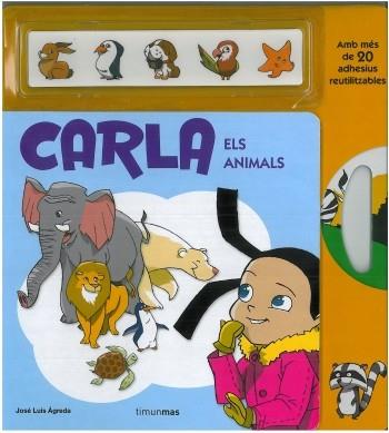 CARLA ELS ANIMALS | 9788499320885 | AGREDA, JOSE LUIS | Llibreria Drac - Llibreria d'Olot | Comprar llibres en català i castellà online