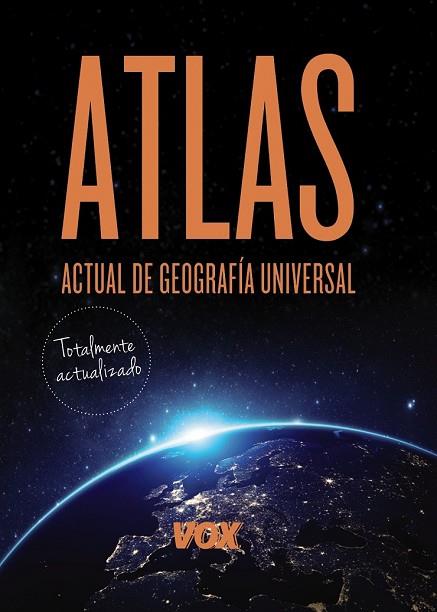 ATLAS ACTUAL DE GEOGRAFÍA UNIVERSAL VOX | 9788499741819 | Llibreria Drac - Librería de Olot | Comprar libros en catalán y castellano online