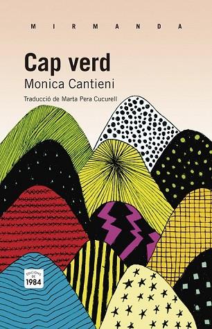 CAP VERD | 9788415835059 | CANTIENI, MONICA | Llibreria Drac - Llibreria d'Olot | Comprar llibres en català i castellà online