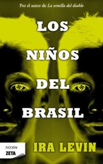 NIÑOS DEL BRASIL, LOS | 9788498724592 | LEVIN, IRA | Llibreria Drac - Librería de Olot | Comprar libros en catalán y castellano online