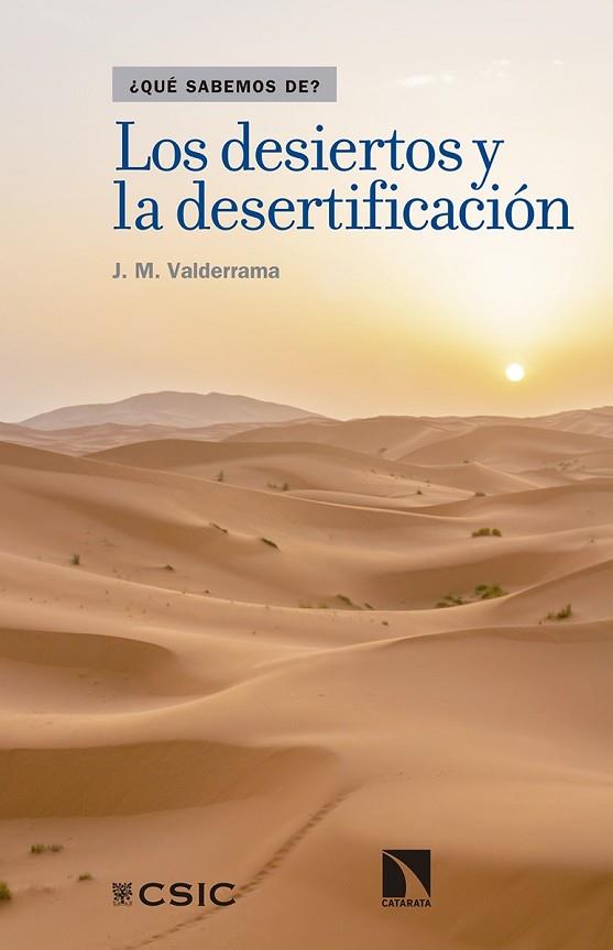 DESIERTOS Y LA DESERTIFICACIÓN, LOS | 9788490973110 | MARTÍNEZ, JAIME | Llibreria Drac - Llibreria d'Olot | Comprar llibres en català i castellà online