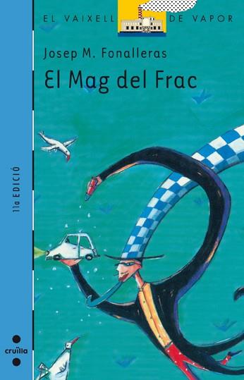 MAG DEL FRAC, EL | 9788482861296 | FONALLERAS, JOSEP | Llibreria Drac - Llibreria d'Olot | Comprar llibres en català i castellà online