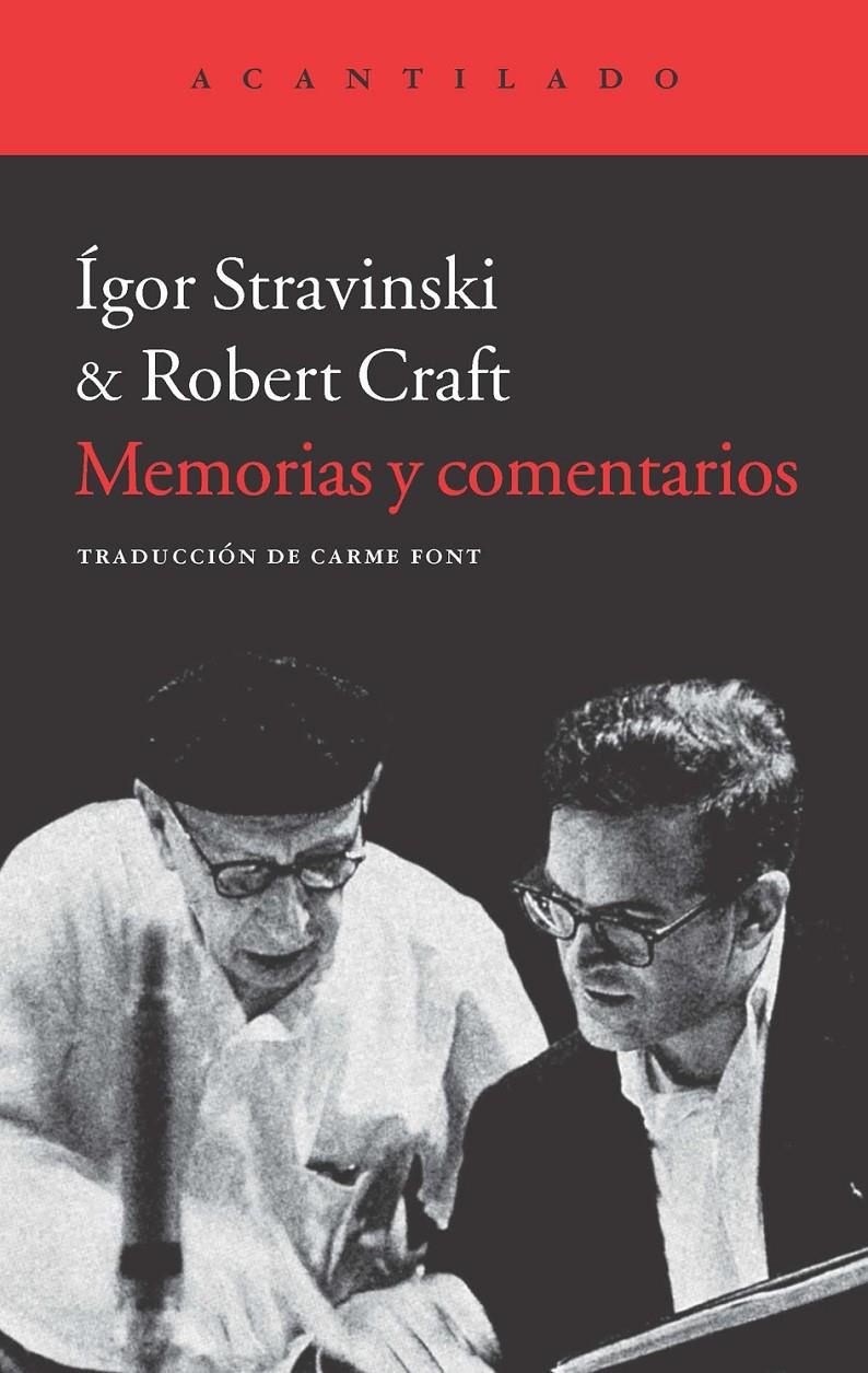 MEMORIAS Y COMENTARIOS | 9788415689669 | STRAVINSKI, IGOR;CRAFT, ROBERT | Llibreria Drac - Librería de Olot | Comprar libros en catalán y castellano online