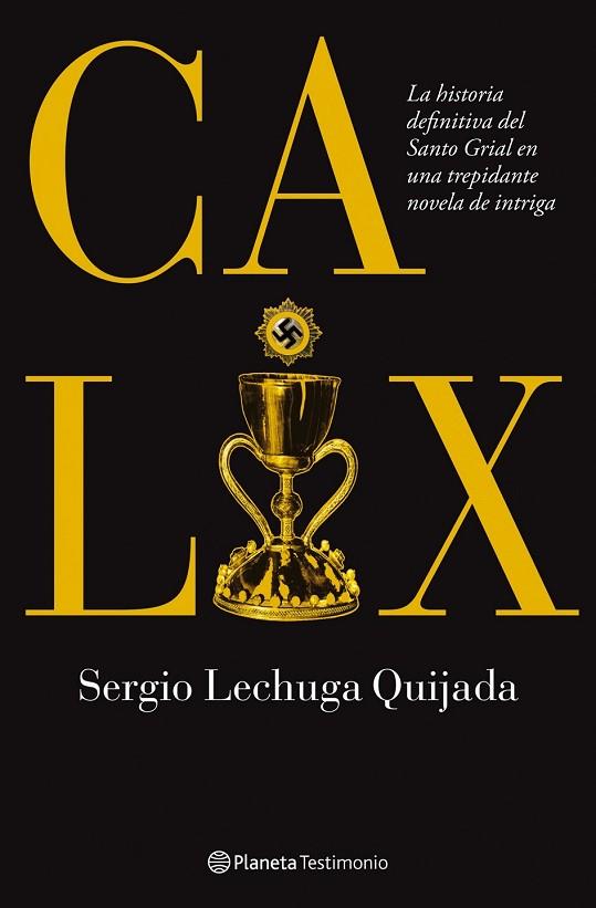 CALIX | 9788408086925 | SERGIO L. QUIJADA | Llibreria Drac - Llibreria d'Olot | Comprar llibres en català i castellà online