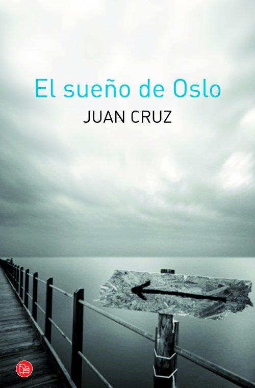 SUEÑO DE OSLO, EL | 9788466326858 | CRUZ, JUAN | Llibreria Drac - Llibreria d'Olot | Comprar llibres en català i castellà online