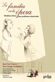 FAMILIA EN LA ÓPERA, LA | 9788497848220 | LINARES, JUAN LUIS; SEMBOLONI, PIER GIORGIO | Llibreria Drac - Llibreria d'Olot | Comprar llibres en català i castellà online