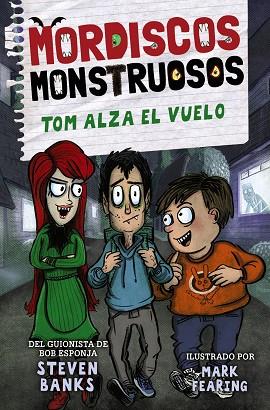 TOM ALZA EL VUELO (MORDISCOS MONSTRUOSOS 2) | 9788469889305 | BANKS, STEVEN | Llibreria Drac - Llibreria d'Olot | Comprar llibres en català i castellà online