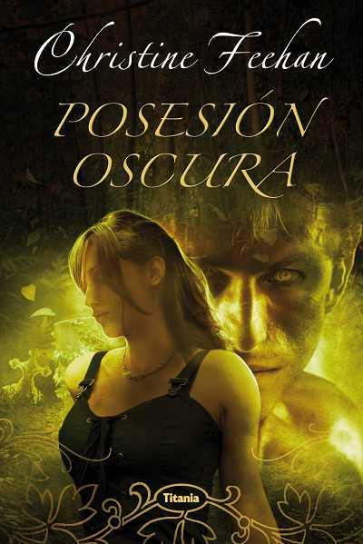 POSESION OSCURA | 9788496711846 | FEEHAN, CHRISTINE | Llibreria Drac - Llibreria d'Olot | Comprar llibres en català i castellà online