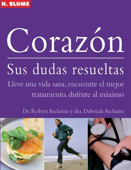 CORAZÓN | 9788496669543 | ASCHEIM, ROBERT ; ASCHEIM, DEBORAH | Llibreria Drac - Librería de Olot | Comprar libros en catalán y castellano online