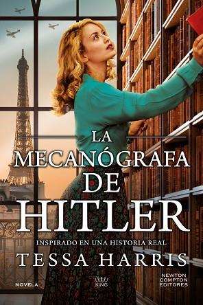 MECANÓGRAFA DE HITLER, LA | 9788410080898 | HARRIS, TESSA | Llibreria Drac - Llibreria d'Olot | Comprar llibres en català i castellà online