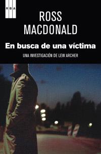 EN BUSCA DE UNA VÍCTIMA | 9788490063446 | MACDONALD, ROSS | Llibreria Drac - Librería de Olot | Comprar libros en catalán y castellano online