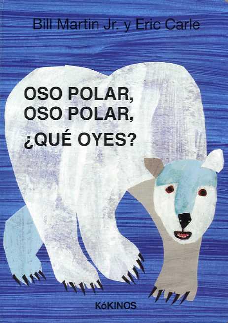 OSO POLAR OSO POLAR QUÉ OYES | 9788416126941 | MARTIN, BILL | Llibreria Drac - Llibreria d'Olot | Comprar llibres en català i castellà online