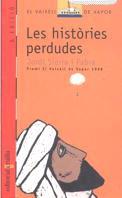 HISTORIES PERDUDES, LES | 9788482867151 | SIERRA I FABRA, JORDI | Llibreria Drac - Librería de Olot | Comprar libros en catalán y castellano online