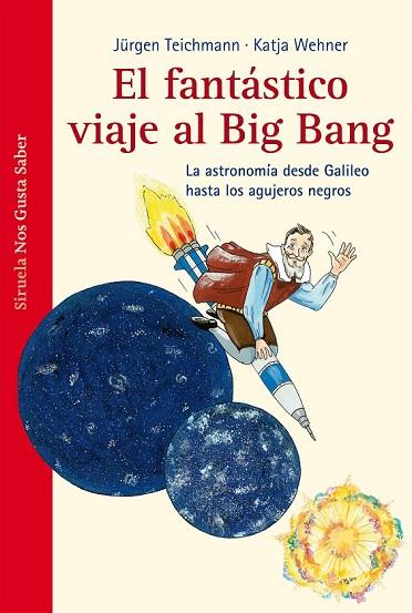 FANTASTICO VIAJE AL BIG BANG, EL | 9788415723394 | TEICHMANN, JURGEN | Llibreria Drac - Llibreria d'Olot | Comprar llibres en català i castellà online