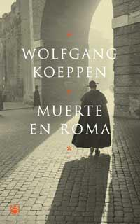 MUERTE EN ROMA | 9788479019068 | KOEPPEN, WOLFGANG | Llibreria Drac - Llibreria d'Olot | Comprar llibres en català i castellà online