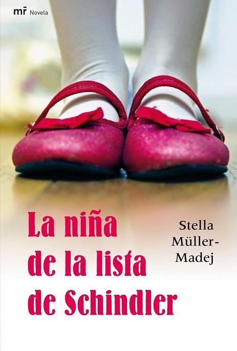 NIÑA DE LA LISTA DE SCHINDLER, LA | 9788427035591 | MULLER-MADEJ, STELLA | Llibreria Drac - Librería de Olot | Comprar libros en catalán y castellano online