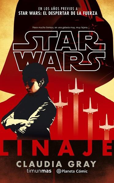 STAR WARS LINAJE (NOVELA) | 9788491461661 | GRAY, CLAUDIA | Llibreria Drac - Librería de Olot | Comprar libros en catalán y castellano online