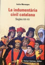 INDUMENTARIA CIVIL CATALANA, LA | 9788423208425 | MARANGES, ISIDRA | Llibreria Drac - Librería de Olot | Comprar libros en catalán y castellano online