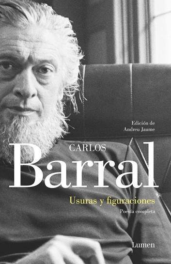 USURAS Y FIGURACIONES (POESIA COMPLETA) | 9788426403261 | BARRAL, CARLOS | Llibreria Drac - Llibreria d'Olot | Comprar llibres en català i castellà online