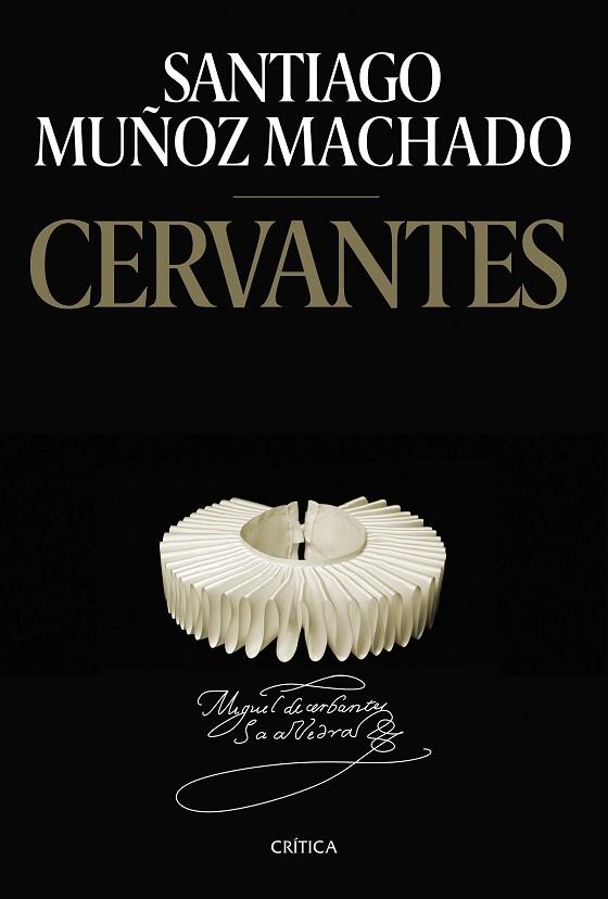 CERVANTES | 9788491993995 | MUÑOZ MACHADO, SANTIAGO | Llibreria Drac - Librería de Olot | Comprar libros en catalán y castellano online
