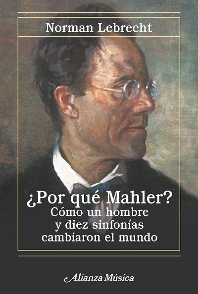 POR QUÉ MAHLER | 9788411487986 | LEBRECHT, NORMAN | Llibreria Drac - Llibreria d'Olot | Comprar llibres en català i castellà online