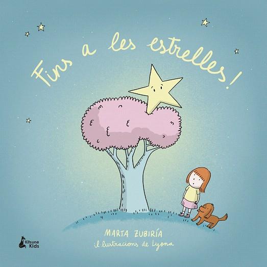 FINS A LES ESTRELLES! | 9788416788996 | ZUBIRÍA, MARTA | Llibreria Drac - Llibreria d'Olot | Comprar llibres en català i castellà online