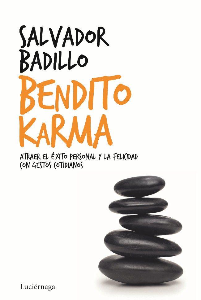 BENDITO KARMA | 9788492545483 | BADILLO, SALVADOR | Llibreria Drac - Llibreria d'Olot | Comprar llibres en català i castellà online