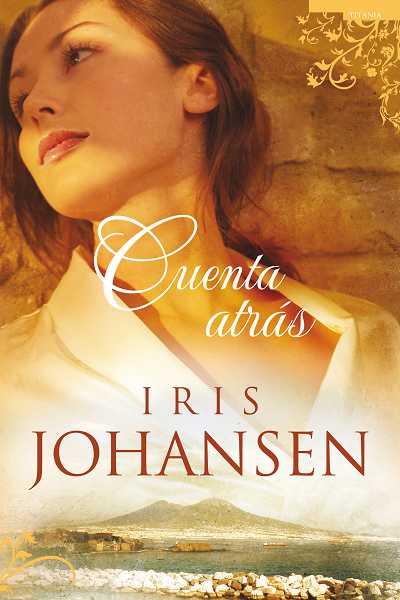 CUENTA ATRAS | 9788496711563 | JOHANSEN, IRIS | Llibreria Drac - Llibreria d'Olot | Comprar llibres en català i castellà online