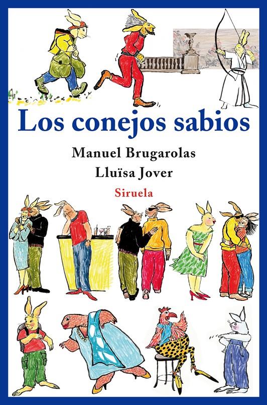 CONEJOS SABIOS, LOS | 9788498413717 | BRUGAROLAS, MANUEL | Llibreria Drac - Librería de Olot | Comprar libros en catalán y castellano online