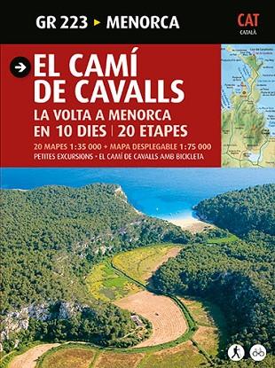 CAMÍ DE CAVALLS, EL: LA VOLTA A MENORCA EN 10 DIES/ 20 ETAPES | 9788484785033 | MERCADAL ARGIMBAU, JOAN/PLA BOADA, RICARD/PONS PETRUS, JUANJO/LARA I GARCIA, SERGI | Llibreria Drac - Llibreria d'Olot | Comprar llibres en català i castellà online