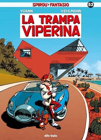 TRAMPA VIPERINA, LA (SPIROU Y FANTASIO 53) | 9788416507511 | VEHLMANN; YOANN | Llibreria Drac - Llibreria d'Olot | Comprar llibres en català i castellà online