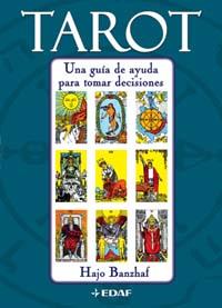 TAROT. UNA GUIA DE AYUDA PARA TOMAR DECISIONES | 9788441418516 | BANZHAF, HAJO | Llibreria Drac - Llibreria d'Olot | Comprar llibres en català i castellà online