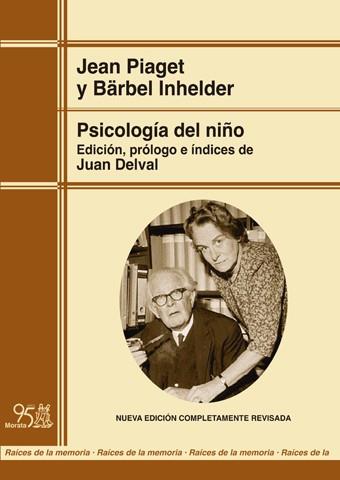 PSICOLOGÍA DEL NIÑO (EDICIÓN RENOVADA) | 9788471128034 | PIAGET, JEAN | Llibreria Drac - Llibreria d'Olot | Comprar llibres en català i castellà online