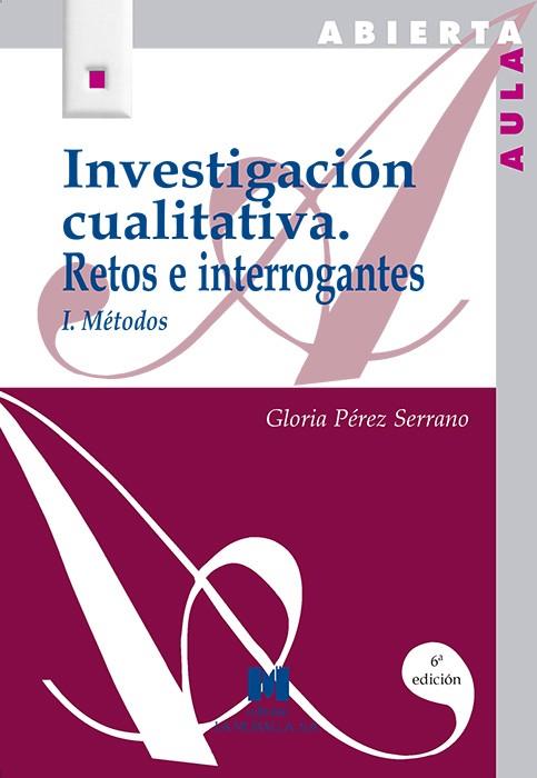 INVESTIGACION CUALITATIVA.RETOS E INTERROGANTES.1 | 9788471336286 | PEREZ, GLORIA | Llibreria Drac - Llibreria d'Olot | Comprar llibres en català i castellà online