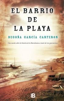 BARRIO DE LA PLAYA, EL | 9788466654265 | GARCÍA, BEGOÑA | Llibreria Drac - Librería de Olot | Comprar libros en catalán y castellano online