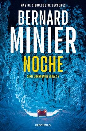 NOCHE (COMANDANTE SERVAZ 4) | 9788466377874 | MINIER, BERNARD | Llibreria Drac - Llibreria d'Olot | Comprar llibres en català i castellà online