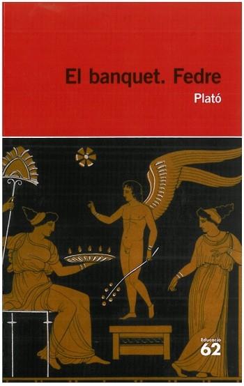 BANQUET, EL I FEDRE | 9788492672745 | PLATÓ | Llibreria Drac - Llibreria d'Olot | Comprar llibres en català i castellà online