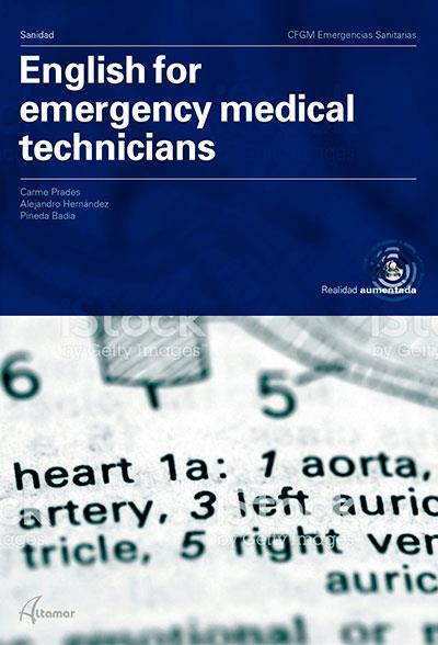 ENGLISH FOR EMERGENCY MEDICAL TECHNICIANS | 9788417872328 | C. PRADES, A. HERNANDEZ, P. BADIA | Llibreria Drac - Llibreria d'Olot | Comprar llibres en català i castellà online