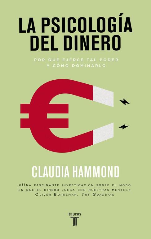 PSICOLOGÍA DEL DINERO, LA | 9788430617791 | HAMMOND, CLAUDIA | Llibreria Drac - Llibreria d'Olot | Comprar llibres en català i castellà online